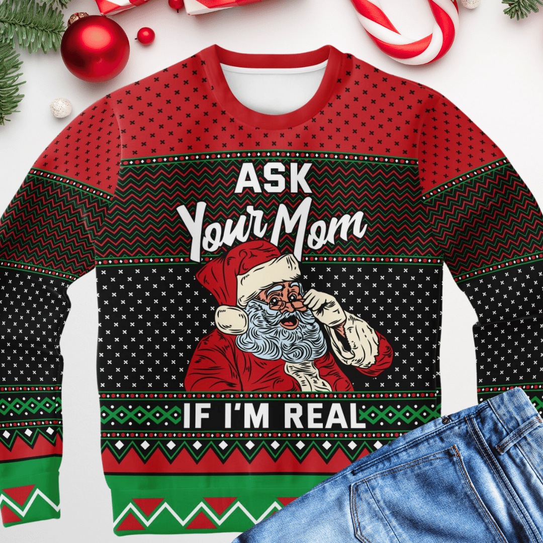 Ask Your Mom Ugly Christmas Sweater