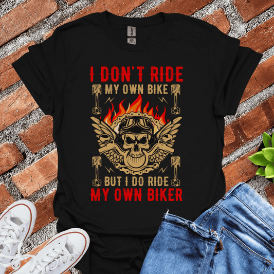 Ride My Own Biker T-Shirt