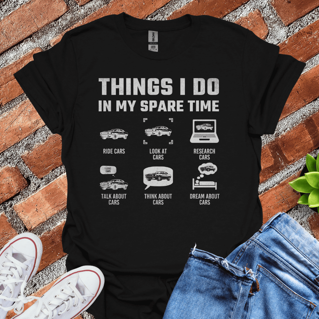 My Spare Time(Cars) T-Shirt