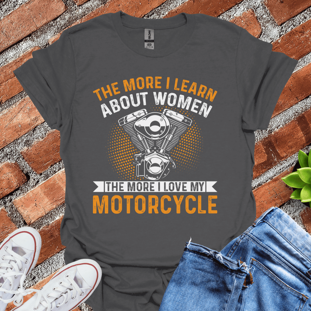 The More I Learn T-Shirt