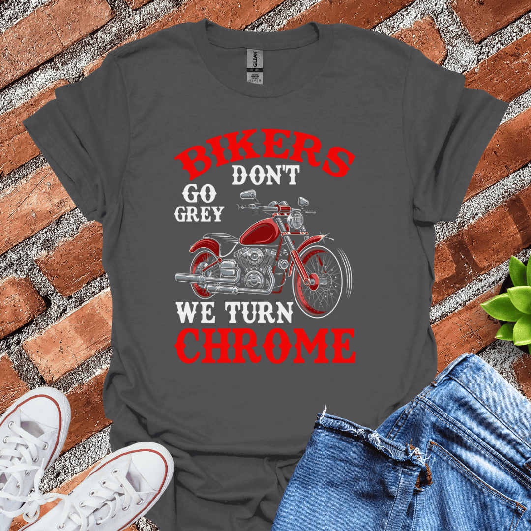 We Bikers Turn Chrome T-Shirt