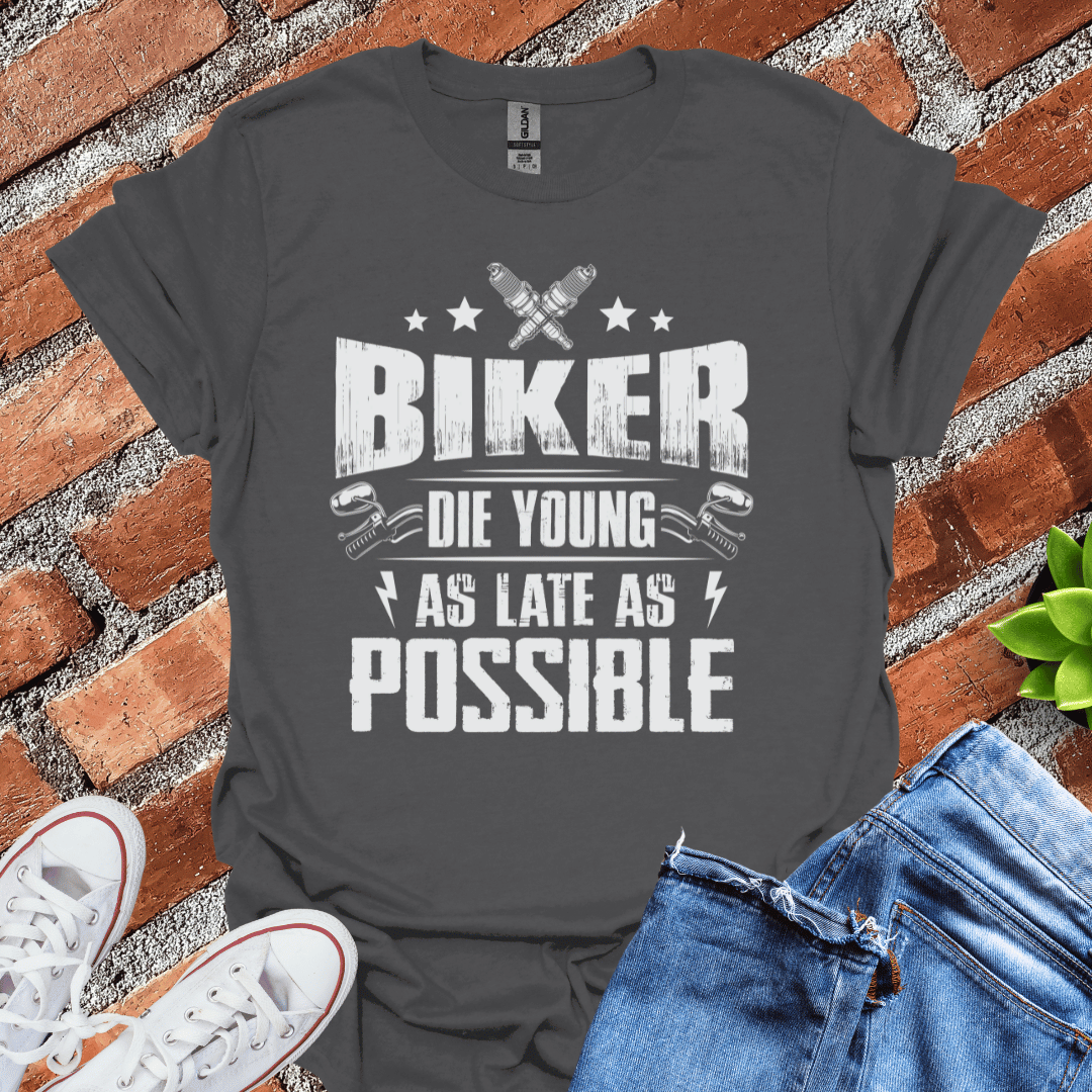 Biker Die Young T-Shirt