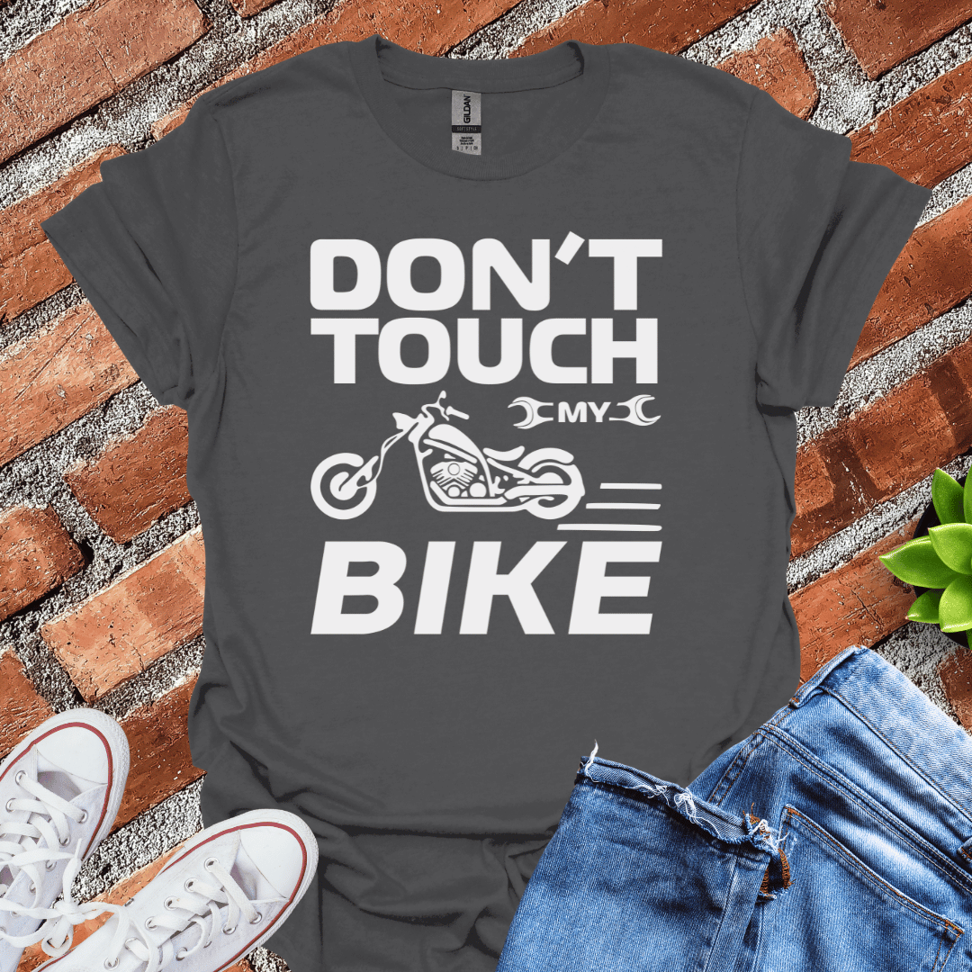 Don't Touch My Bike T-Shirt