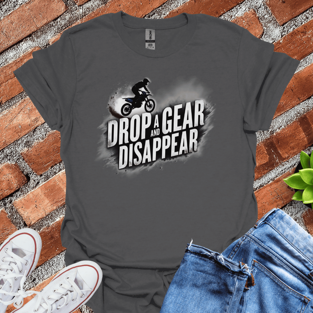 Drop A Gear And T-Shirt