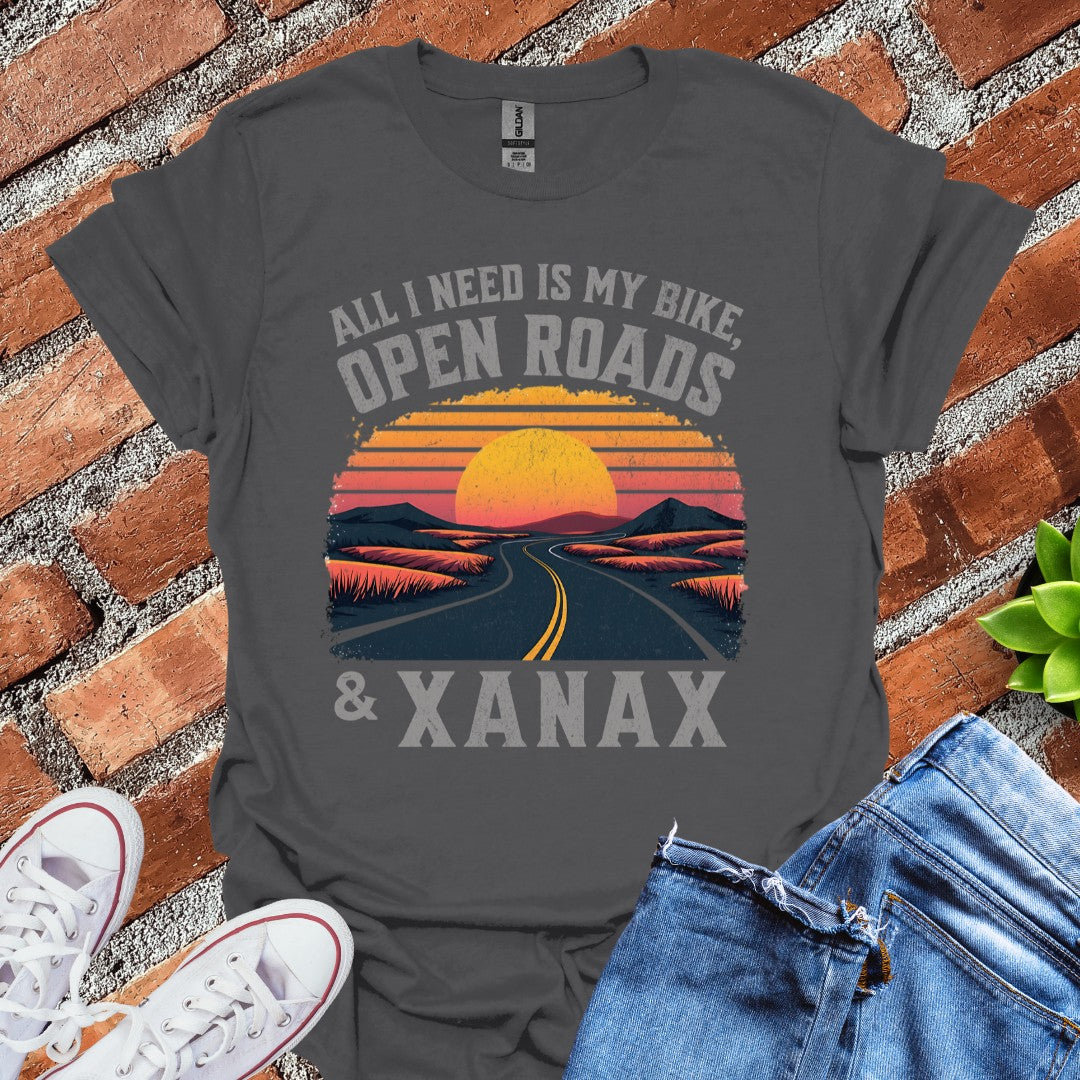 All I Need Xanax T-Shirt