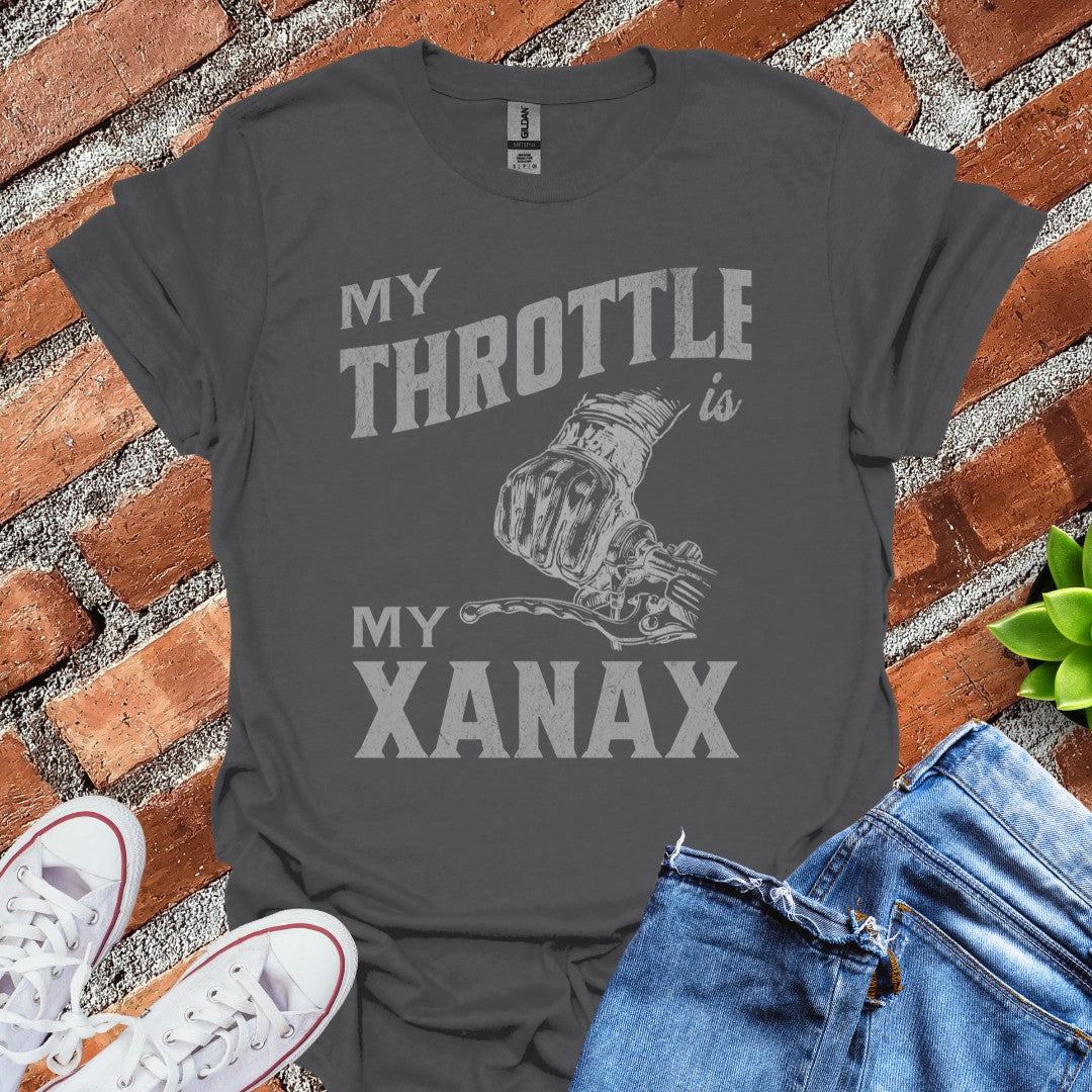 My Throttle My Xanax T-Shirt