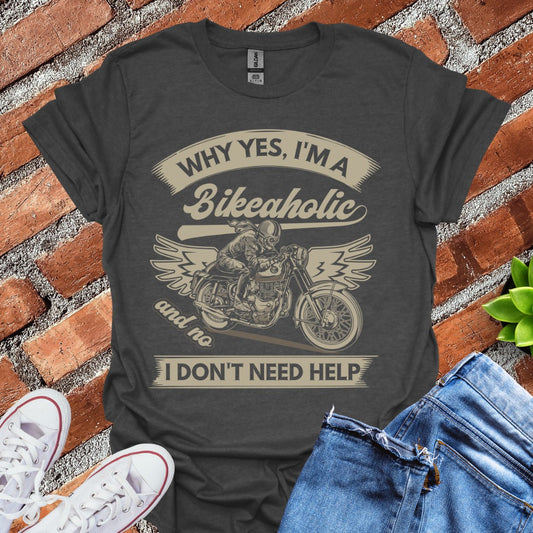 I'm a Bikeaholic T-Shirt