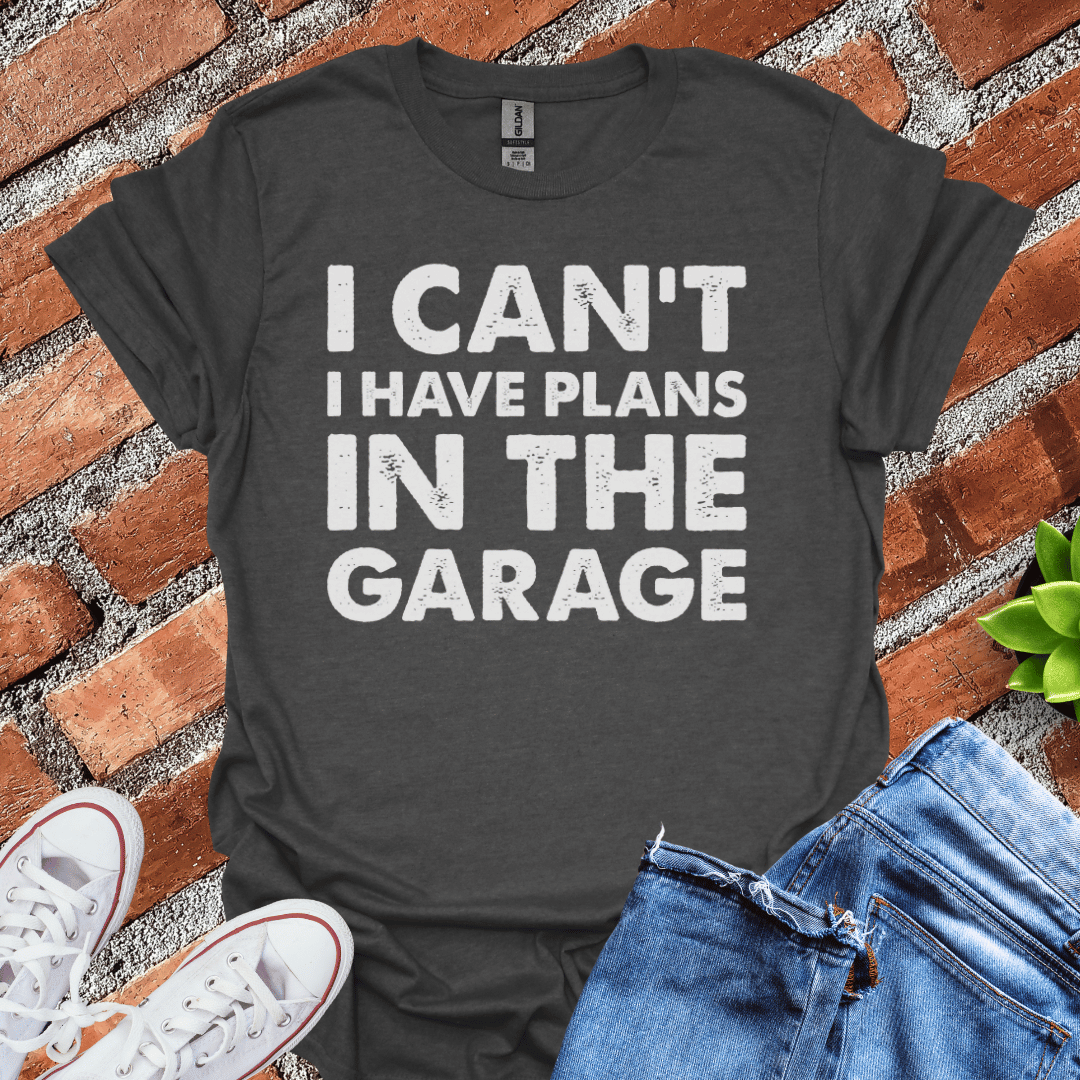 I Have Plans T-Shirt