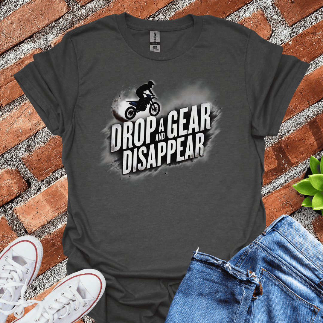 Drop A Gear And T-Shirt