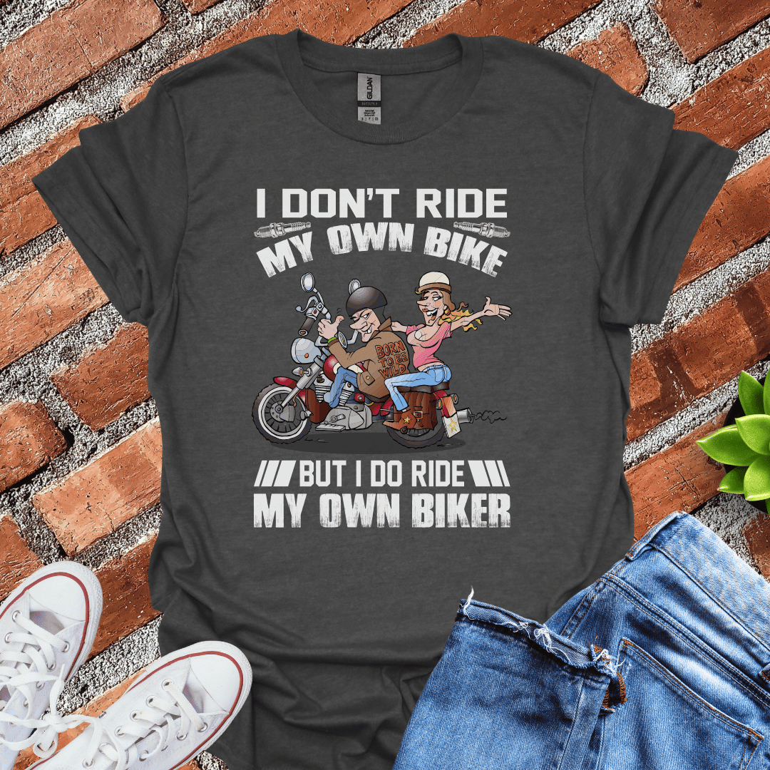 Ride My Own Biker(Couple) T-Shirt