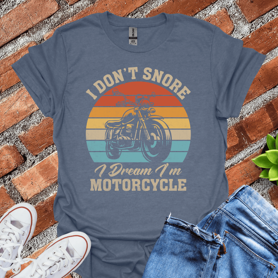 Dream I'm a Motorcycle(Sunset) T-Shirt