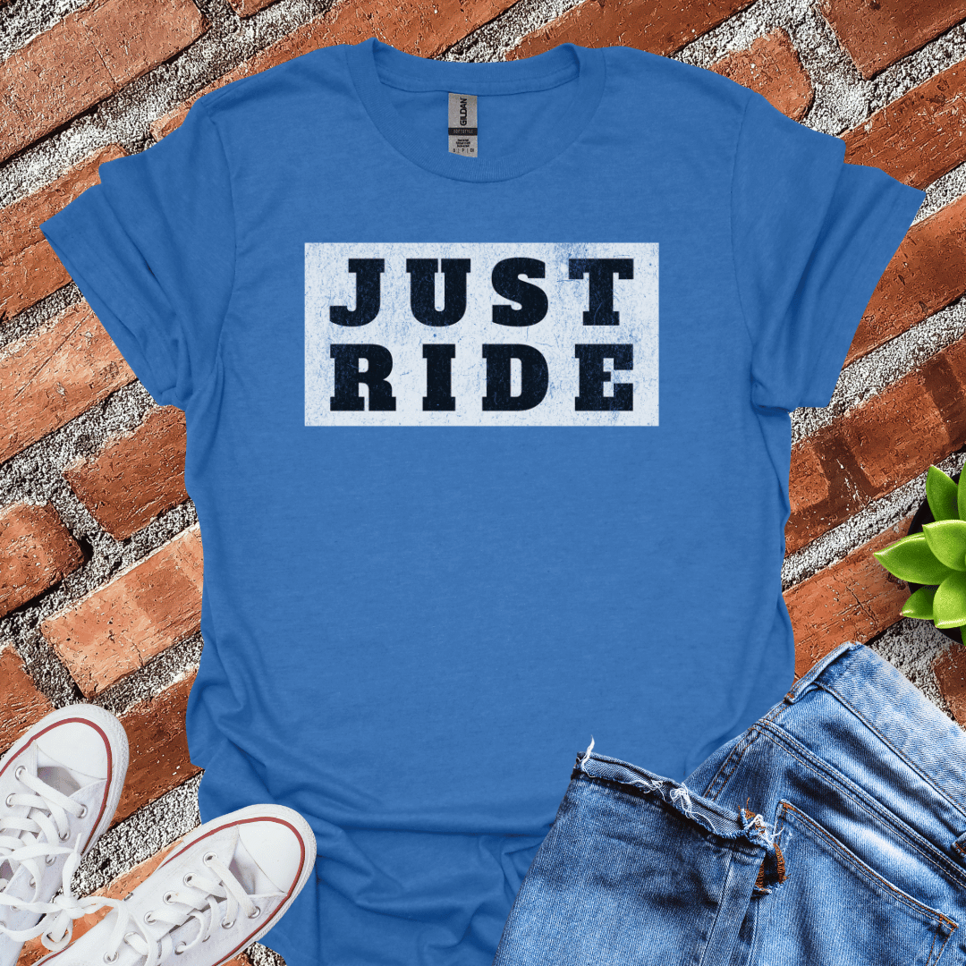 Just Ride T-Shirt