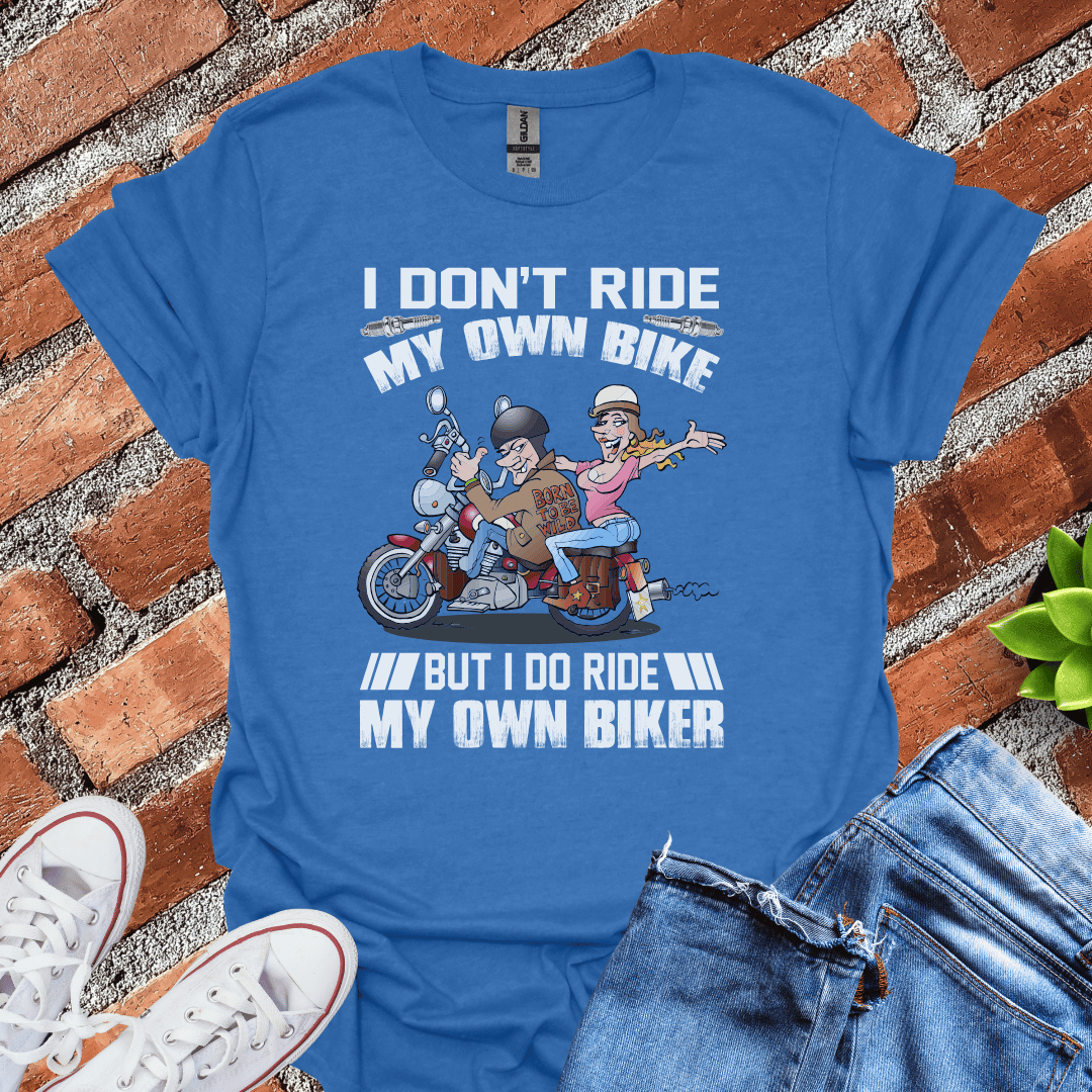 Ride My Own Biker(Couple) T-Shirt