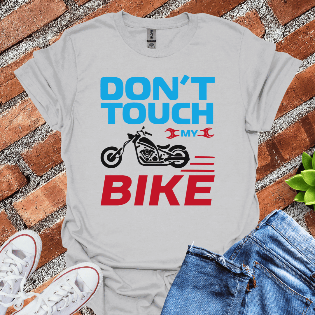 Don't Touch My Bike T-Shirt