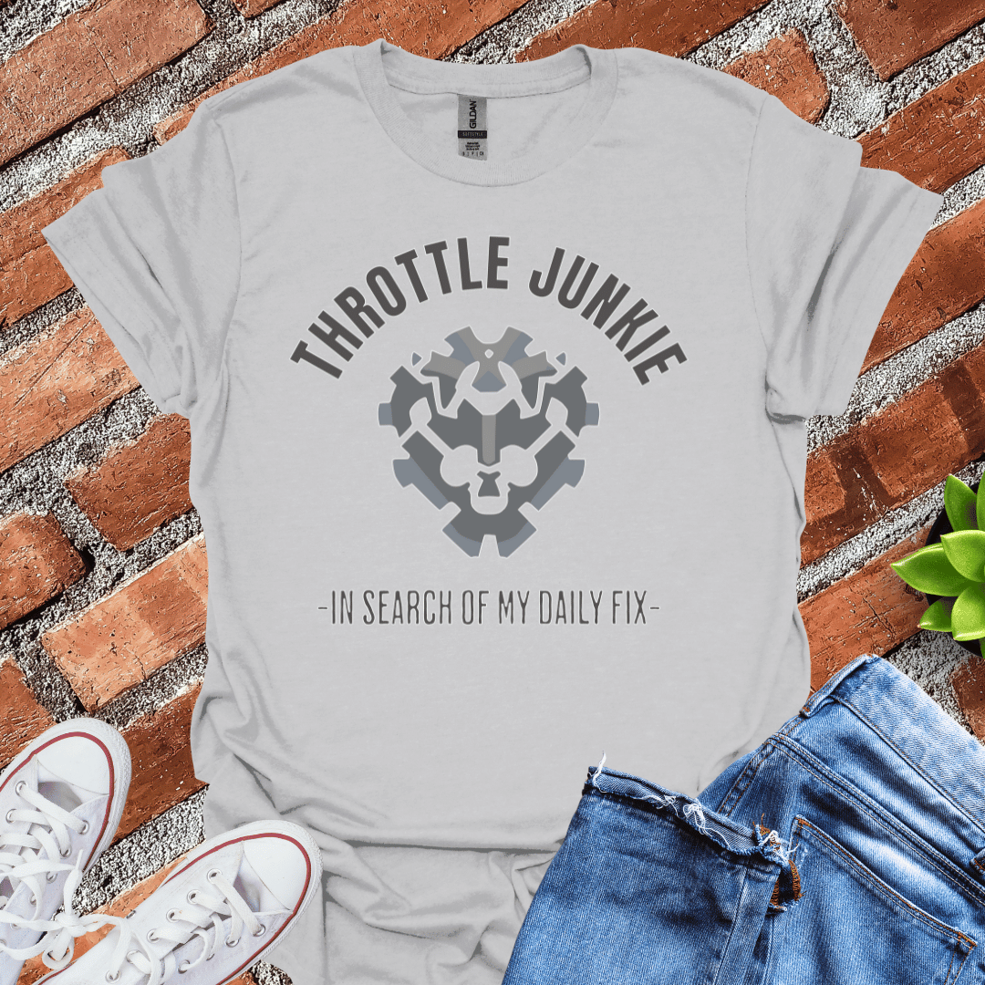 Throttle Junkie in Search T-Shirt