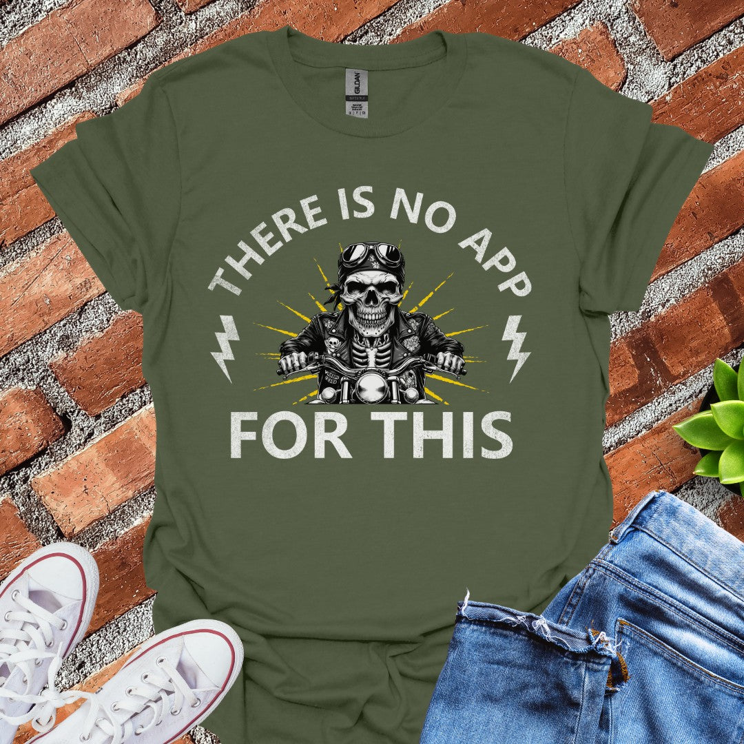 No App For This T-Shirt