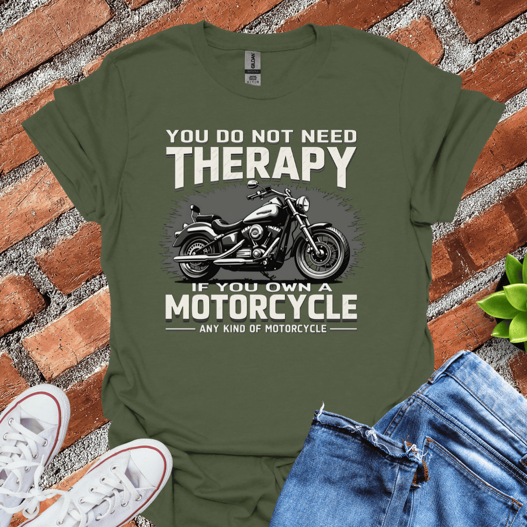 Do Not Need Therapy T-Shirt