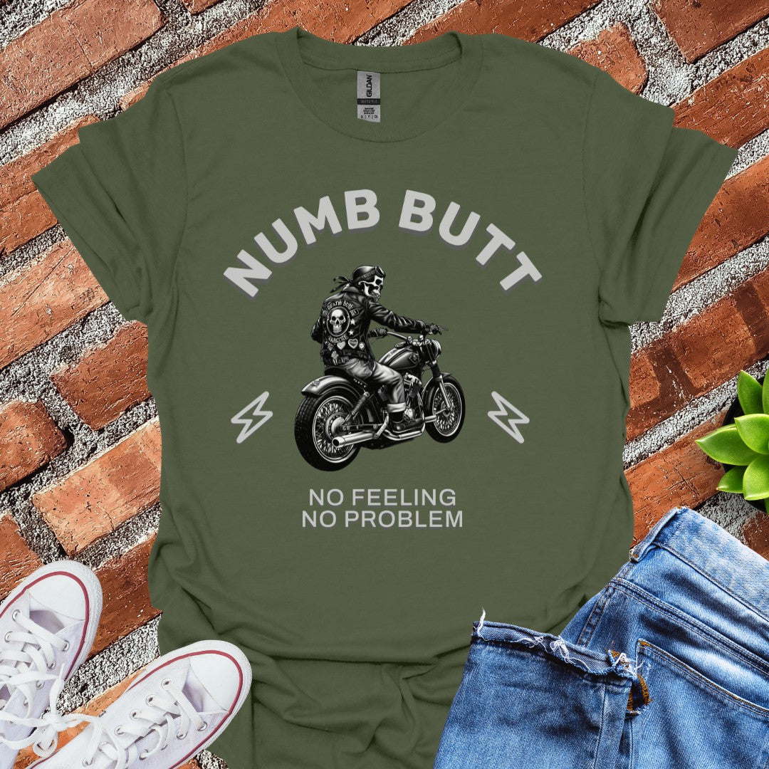 Numb Butt T-Shirt