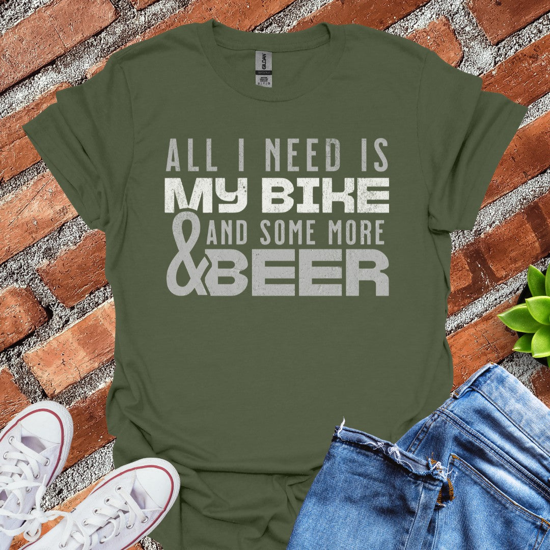 All I Need T-Shirt