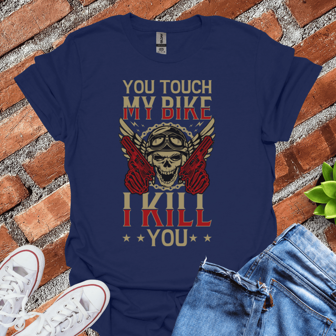 Don't Touch My Bike T-Shirt