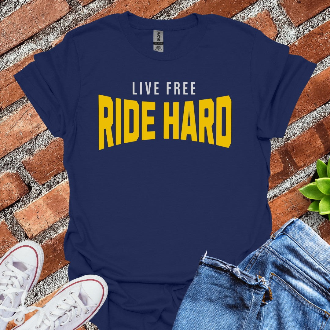 Ride Hard T-Shirt