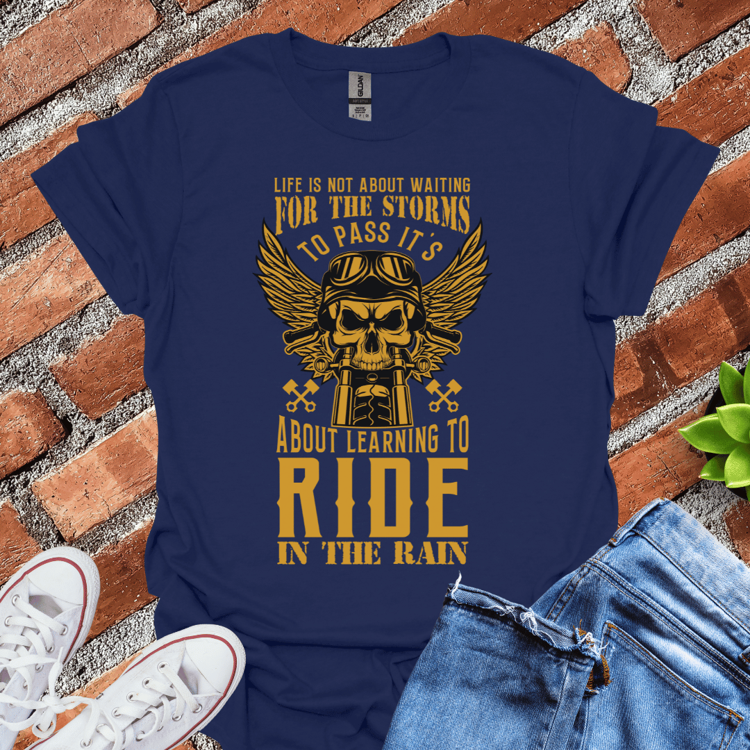 Ride in the Rain T-Shirt