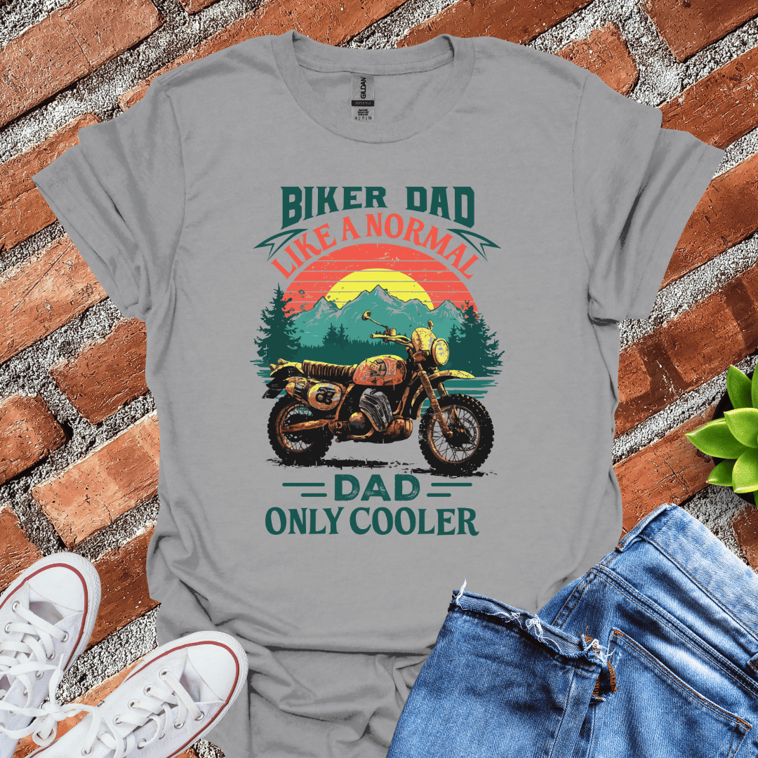 Biker Dad - Cooler than Normal T-Shirt