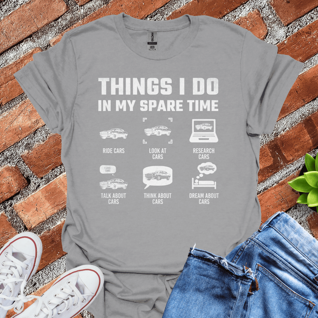 My Spare Time(Cars) T-Shirt