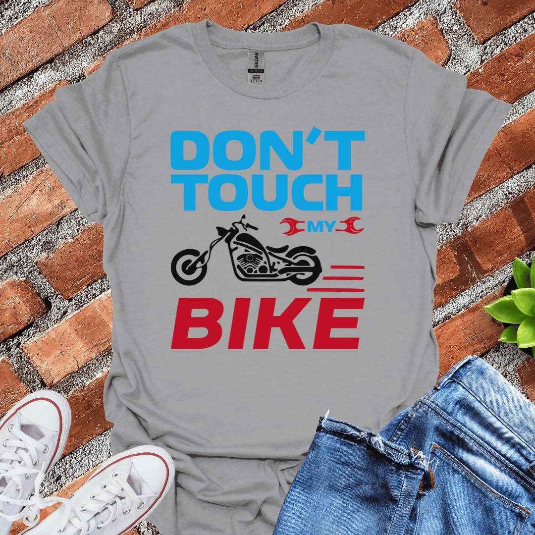 Don't Touch My Bike T-Shirt