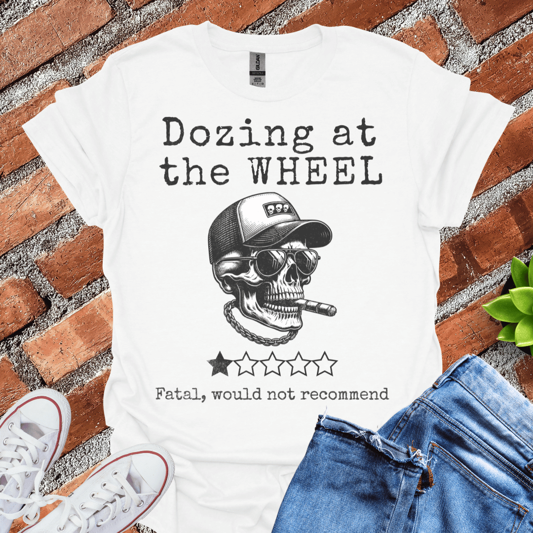 Dozing at the Wheel T-Shirt