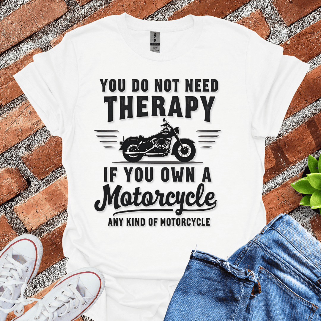 No Need Therapy T-Shirt