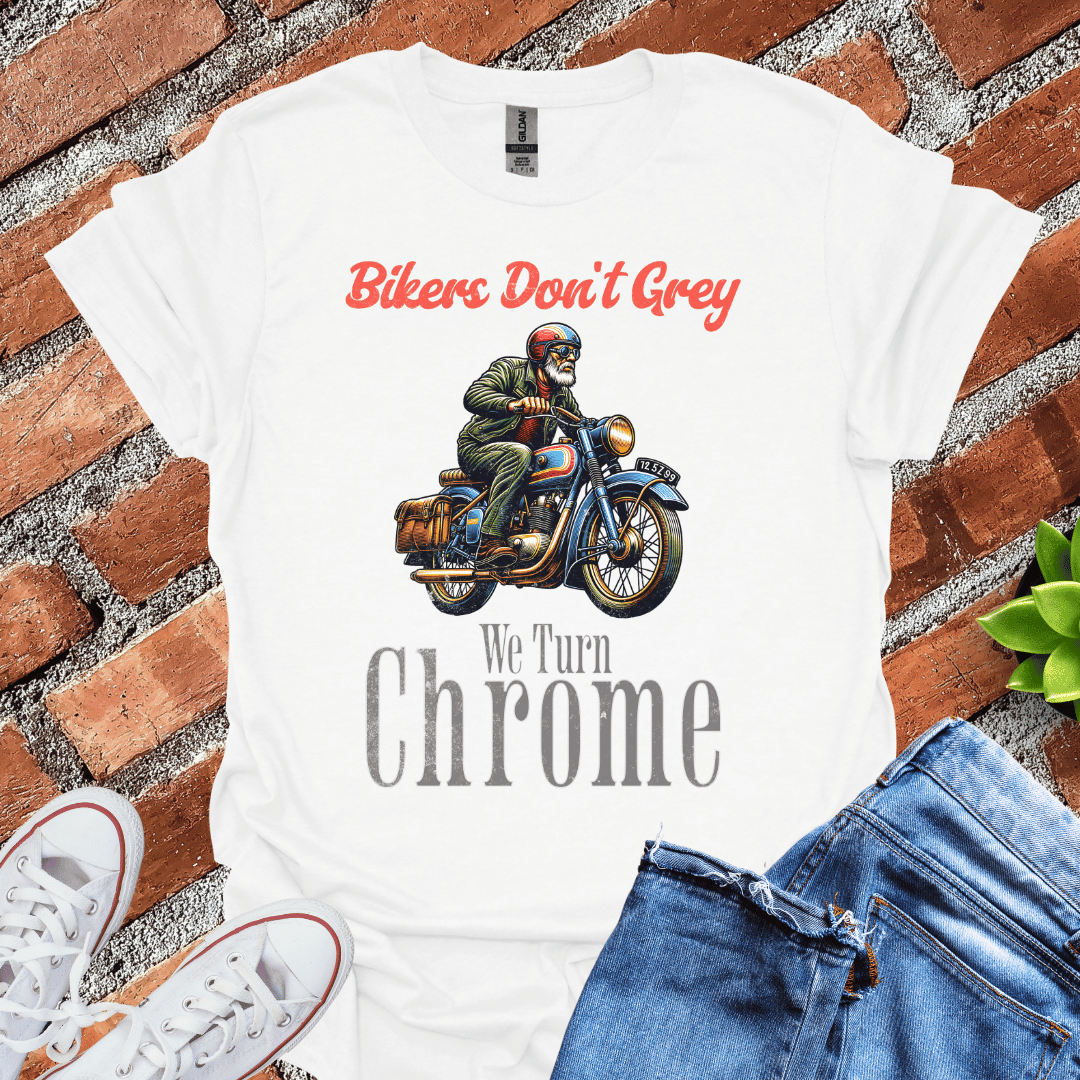 Bikers Don't Grey T-Shirt