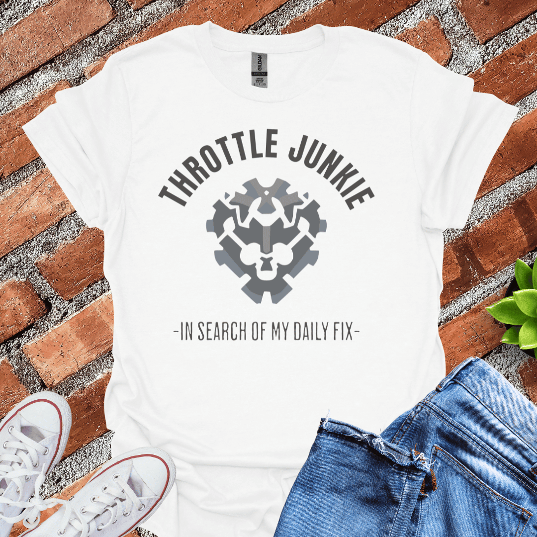 Throttle Junkie in Search T-Shirt