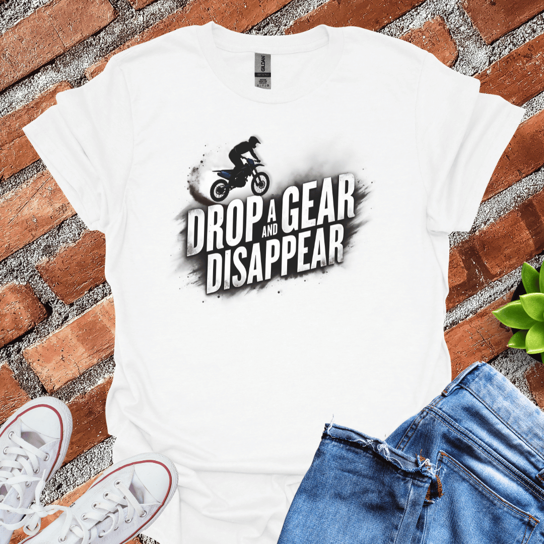 Drop A Gear And T-Shirt