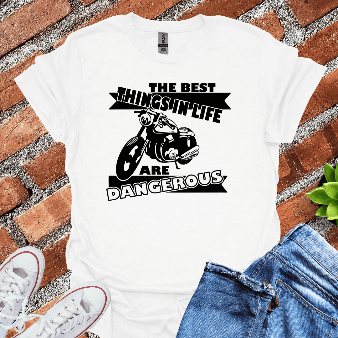 The Best Things in Life T-Shirt