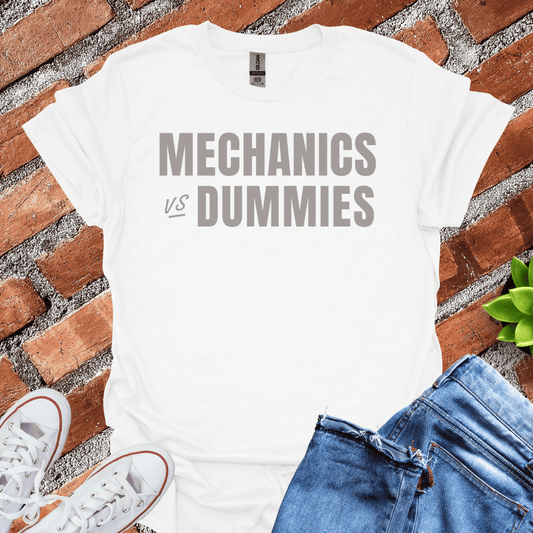 Mechanics vs. Dummies T-Shirt